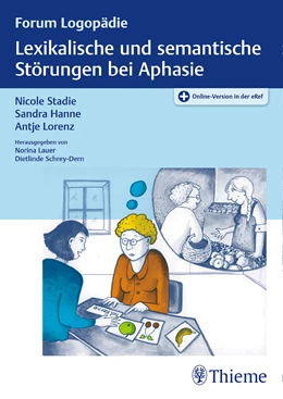 Abbildung von Stadie / Hanne | Lexikalische und semantische Störungen bei Aphasie | 1. Auflage | 2019 | beck-shop.de