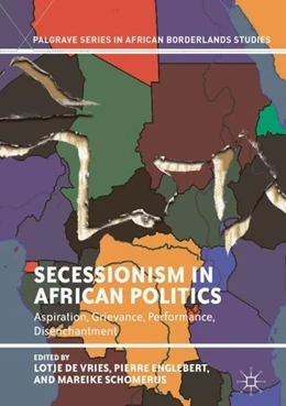 Abbildung von de Vries / Englebert | Secessionism in African Politics | 1. Auflage | 2018 | beck-shop.de