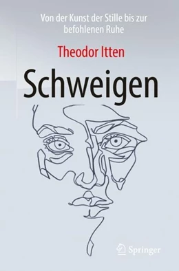 Abbildung von Itten | Schweigen | 1. Auflage | 2018 | beck-shop.de