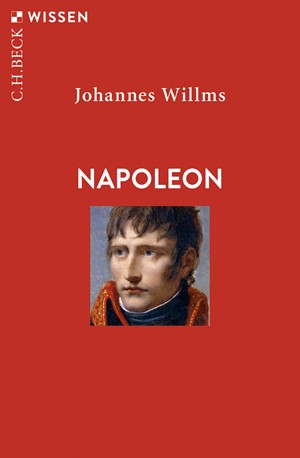 Cover: Johannes Willms, Napoleon