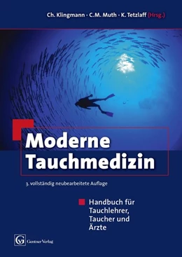 Abbildung von Klingmann / Tetzlaff | Moderne Tauchmedizin | 3. Auflage | 2019 | beck-shop.de