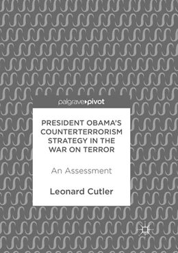 Abbildung von Cutler | President Obama’s Counterterrorism Strategy in the War on Terror | 1. Auflage | 2018 | beck-shop.de