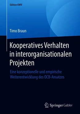 Abbildung von Braun | Kooperatives Verhalten in interorganisationalen Projekten | 1. Auflage | 2018 | beck-shop.de