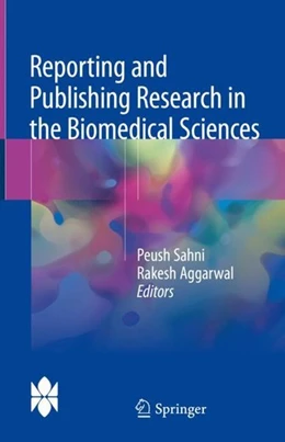 Abbildung von Sahni / Aggarwal | Reporting and Publishing Research in the Biomedical Sciences | 1. Auflage | 2018 | beck-shop.de