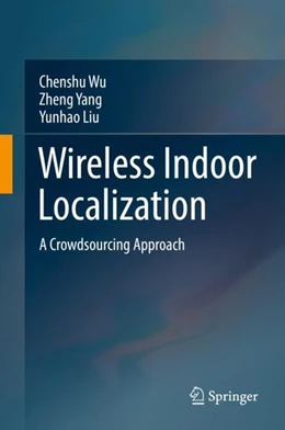 Abbildung von Wu / Yang | Wireless Indoor Localization | 1. Auflage | 2018 | beck-shop.de