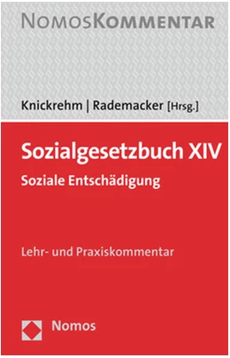 Abbildung von Knickrehm / Rademacker (Hrsg.) | Sozialgesetzbuch XIV: SGB XIV | 2. Auflage | 2022 | beck-shop.de