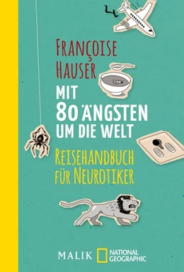 Abbildung von Hauser | Mit 80 Ängsten um die Welt | 1. Auflage | 2019 | beck-shop.de