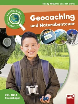 Abbildung von Willems-van der Gieth | Leselauscher Wissen: Geocaching und Naturabenteuer (inkl. CD) | 1. Auflage | 2018 | beck-shop.de