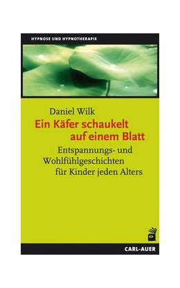 Abbildung von Wilk | Ein Käfer schaukelt auf einem Blatt | 6. Auflage | 2018 | beck-shop.de