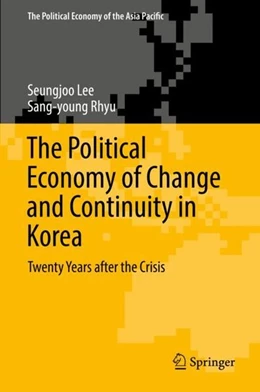 Abbildung von Lee / Rhyu | The Political Economy of Change and Continuity in Korea | 1. Auflage | 2018 | beck-shop.de