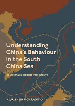 Abbildung von Raditio | Understanding China's Behaviour in the South China Sea | 1. Auflage | 2018 | beck-shop.de