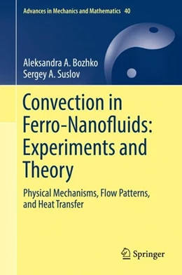 Abbildung von Bozhko / Suslov | Convection in Ferro-Nanofluids: Experiments and Theory | 1. Auflage | 2018 | beck-shop.de
