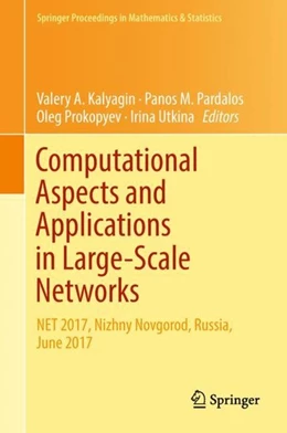 Abbildung von Kalyagin / Pardalos | Computational Aspects and Applications in Large-Scale Networks | 1. Auflage | 2018 | beck-shop.de