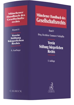 Abbildung von Münchener Handbuch des Gesellschaftsrechts, Band 5: Verein, Stiftung bürgerlichen Rechts | 5. Auflage | 2021 | beck-shop.de