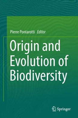 Abbildung von Pontarotti | Origin and Evolution of Biodiversity | 1. Auflage | 2018 | beck-shop.de