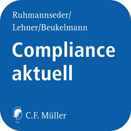Abbildung von C.F. Müller Compliance aktuell Online | 1. Auflage | | beck-shop.de