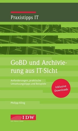 Abbildung von Kling | GoBD und Archivierung aus IT-Sicht | 1. Auflage | 2020 | beck-shop.de