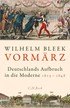 Cover: Bleek, Wilhelm, Vormärz