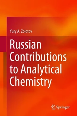 Abbildung von Zolotov | Russian Contributions to Analytical Chemistry | 1. Auflage | 2018 | beck-shop.de