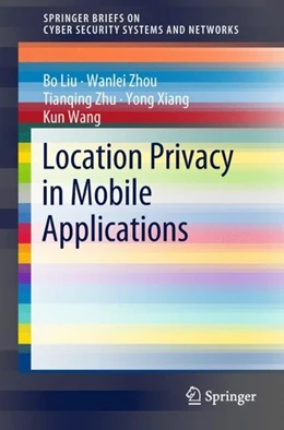 Abbildung von Liu / Zhou | Location Privacy in Mobile Applications | 1. Auflage | 2018 | beck-shop.de