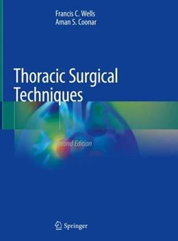 Abbildung von Wells / Coonar | Thoracic Surgical Techniques | 2. Auflage | 2018 | beck-shop.de