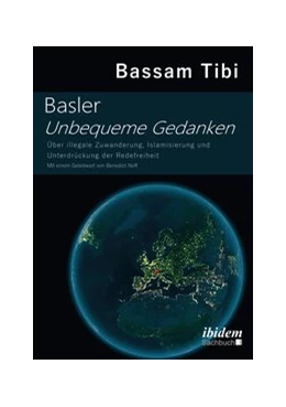 Abbildung von Tibi | Basler Unbequeme Gedanken | 1. Auflage | 2018 | beck-shop.de