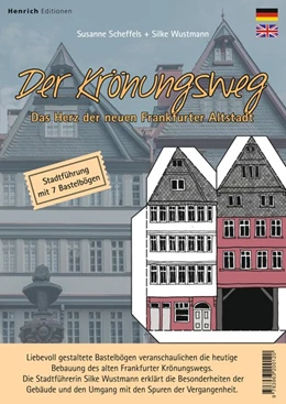 Abbildung von Wustmann | Der Krönungsweg - Das Herz der neuen Frankfurter Altstadt | 1. Auflage | 2018 | beck-shop.de