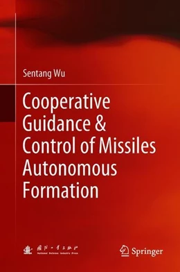 Abbildung von Wu | Cooperative Guidance & Control of Missiles Autonomous Formation | 1. Auflage | 2018 | beck-shop.de