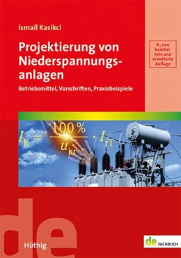 Abbildung von Kasikci | Projektierung von Niederspannungsanlagen | 4. Auflage | 2018 | beck-shop.de