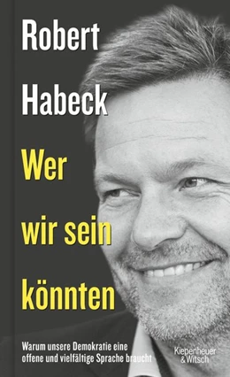 Abbildung von Habeck | Wer wir sein könnten | 1. Auflage | 2018 | beck-shop.de