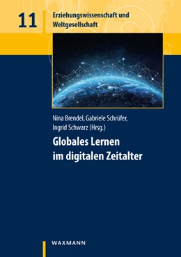 Abbildung von Brendel / Schrüfer | Globales Lernen im digitalen Zeitalter | 1. Auflage | 2018 | beck-shop.de