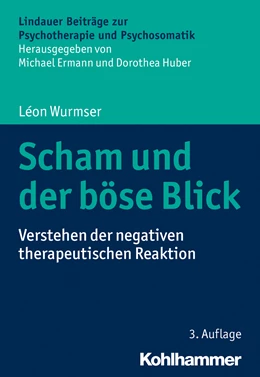 Abbildung von Wurmser | Scham und der böse Blick | 3. Auflage | 2019 | beck-shop.de