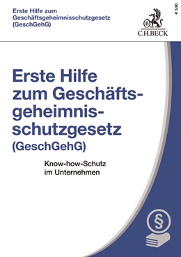 Abbildung von Erste Hilfe zum Geschäftsgeheimnisschutzgesetz (GeschGehG) | 1. Auflage | 2019 | beck-shop.de