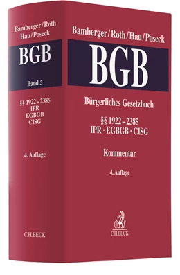 Abbildung von Bamberger / Roth | Bürgerliches Gesetzbuch: BGB, Band 5: §§ 1922-2385 • IPR, EGBGB, CISG | 4. Auflage | 2020 | beck-shop.de