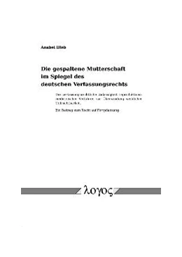 Abbildung von Hieb | Die gespaltene Mutterschaft im Spiegel des deutschen Verfassungsrechts | 1. Auflage | 2005 | beck-shop.de
