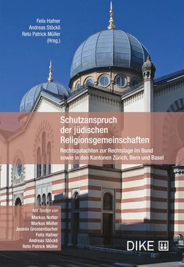 Abbildung von Hafner / Stöckli | Schutzanspruch der jüdischen Religionsgemeinschaften | 1. Auflage | 2018 | beck-shop.de