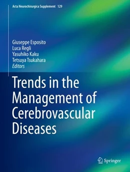 Abbildung von Esposito / Regli | Trends in the Management of Cerebrovascular Diseases | 1. Auflage | 2018 | beck-shop.de