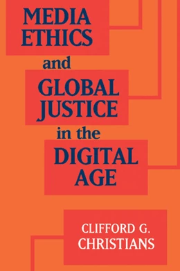 Abbildung von Christians | Media Ethics and Global Justice in the Digital Age | 1. Auflage | 2019 | beck-shop.de