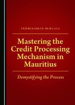 Abbildung von Mastering the Credit Processing Mechanism in Mauritius | 1. Auflage | 2018 | beck-shop.de