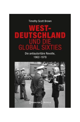 Abbildung von Brown | Westdeutschland und die Global Sixties | 1. Auflage | 2025 | beck-shop.de