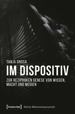 Abbildung von Gnosa | Im Dispositiv | 1. Auflage | 2018 | beck-shop.de