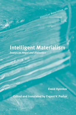 Abbildung von Ilyenkov | Intelligent Materialism | 1. Auflage | 2018 | 181 | beck-shop.de