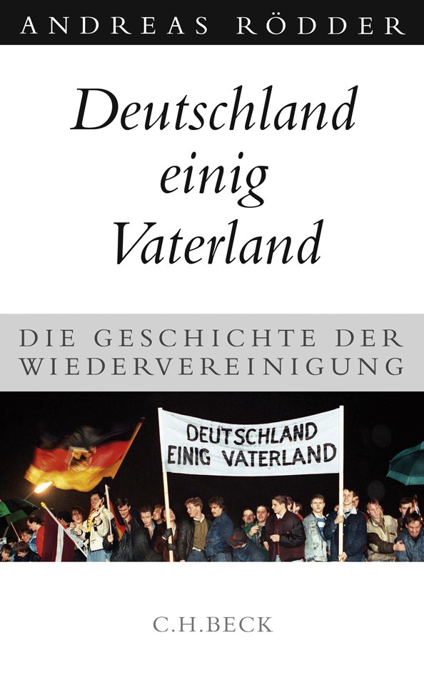 Cover: Rödder, Andreas, Deutschland einig Vaterland