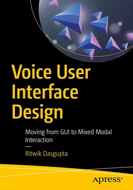 Abbildung von Dasgupta | Voice User Interface Design | 1. Auflage | 2018 | beck-shop.de