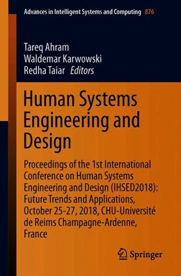 Abbildung von Ahram / Karwowski | Human Systems Engineering and Design | 1. Auflage | 2018 | 876 | beck-shop.de