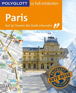 Abbildung von Stüben | POLYGLOTT Reiseführer Paris zu Fuß entdecken | 1. Auflage | 2018 | beck-shop.de