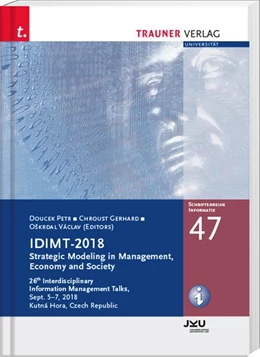 Abbildung von Chroust / Petr | IDIMT-2018, Strategic Modeling in Management, Economy and Society, Schriftenreihe Informatik, Band 47 | 1. Auflage | 2018 | beck-shop.de