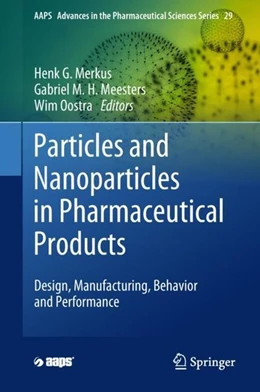 Abbildung von Merkus / Meesters | Particles and Nanoparticles in Pharmaceutical Products | 1. Auflage | 2018 | beck-shop.de