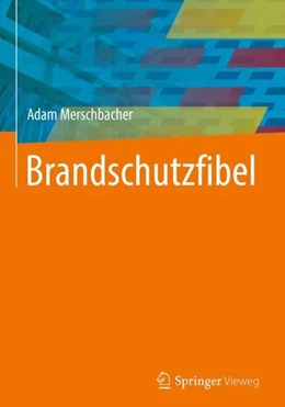 Abbildung von Merschbacher | Brandschutzfibel | 1. Auflage | 2018 | beck-shop.de