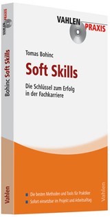 Abbildung von Bohinc | Soft Skills - Die Schlüssel zum Erfolg in der Fachkarriere | 2009 | beck-shop.de
